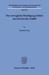 Die vertragliche Beteiligung Dritter am Gewinn der GmbH.