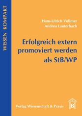 Erfolgreich extern promoviert werden als StB/WP.