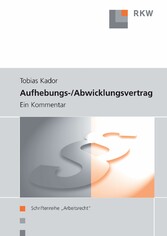 Aufhebungs- und Abwicklungsvertrag.