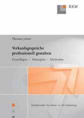 Verkaufsgespräche professionell gestalten.