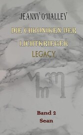 Die Chroniken der Lichtkrieger Legacy