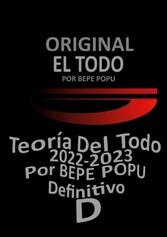 El Todo | Teoría| Por BEPE POPU