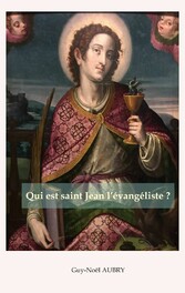 Qui est saint Jean l&apos;évangéliste