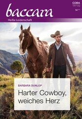 Harter Cowboy, weiches Herz