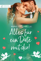 Alles für ein Date mit dir!