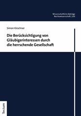 Die Berücksichtigung von Gläubigerinteressen durch die herrschende Gesellschaft