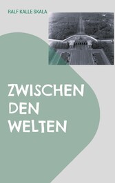 Zwischen den Welten