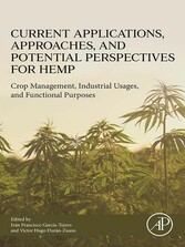 Current Applications, Approaches and Potential Perspectives for Hemp