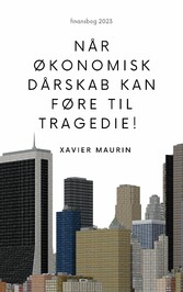 Når økonomisk dårskab kan føre til tragedie!