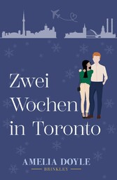 Zwei Wochen in Toronto