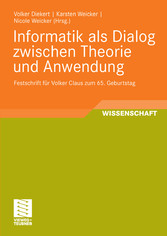 Informatik als Dialog zwischen Theorie und Anwendung