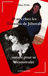 20 ans chez les Témoins de Jéhovah