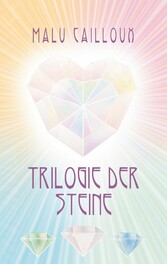 Trilogie der Steine