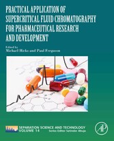 Practical Application of Supercritical Fluid Chromatography for Pharmaceutical Research and Development