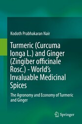 Turmeric (Curcuma longa L.) and Ginger (Zingiber officinale Rosc.)  - World's Invaluable Medicinal Spices