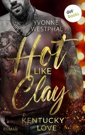 Hot Like Clay: Kentucky Love