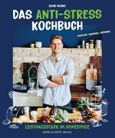 Das Anti-Stress Kochbuch