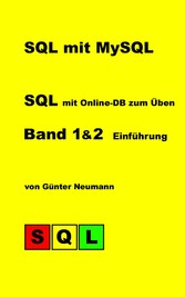 SQL mit MySQL - Band 1 & 2