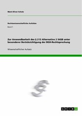 Zur Anwendbarkeit des § 213 Alternative 2 StGB unter besonderer Berücksichtigung der BGH-Rechtsprechung