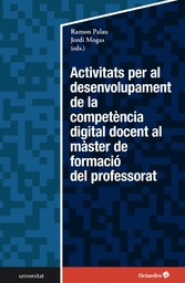 Activitats per al desenvolupament de la competència digital docent en el màster de formació del professorat