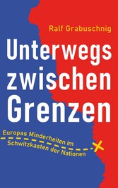 Unterwegs zwischen Grenzen