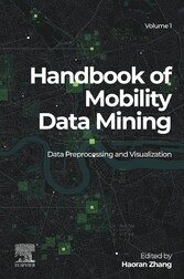 Handbook of Mobility Data Mining, Volume 1