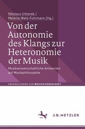 Von der Autonomie des Klangs zur Heteronomie der Musik