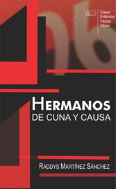 Hermanos de cuna y causa