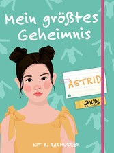 Mein größtes Geheimnis - Astrid