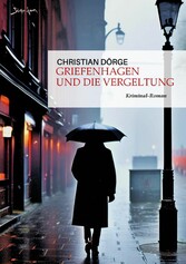 GRIEFENHAGEN UND DIE VERGELTUNG