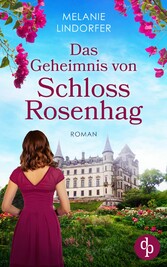 Das Geheimnis von Schloss Rosenhag