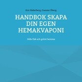 Handbok Skapa din egen hemakvaponi