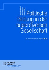 Politische Bildung in der superdiversen Gesellschaft