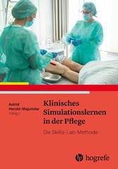 Klinisches Simulationslernen in der Pflege