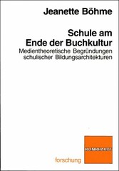 Schule am Ende der Buchkultur