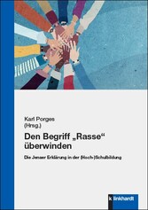 Den Begriff 'Rasse' überwinden