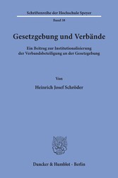 Gesetzgebung und Verbände.