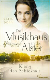 Das Musikhaus an der Alster - Klang des Schicksals