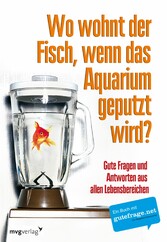 Wo wohnt der Fisch, wenn das Aquarium geputzt wird?