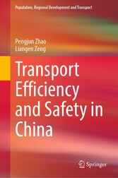 Transport Efficiency and Safety in China