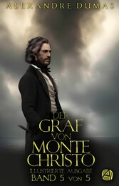 Der Graf von Monte Christo. Band 5