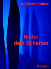 Hinter dem Schatten