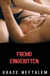 Fremd eingeritten