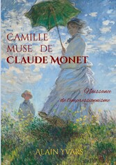 Camille muse de Claude Monet