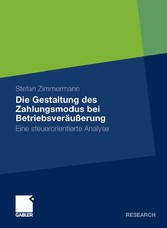 Die Gestaltung des Zahlungsmodus bei Betriebsveräußerung