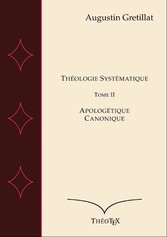 Théologie Systématique, Tome II