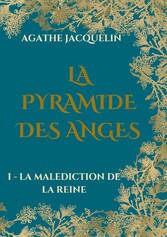 La Pyramide des Anges