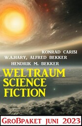 Weltraum Science Fiction Großpaket Juni 2023