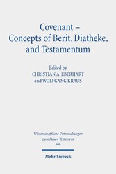 Covenant - Concepts of Berit, Diatheke, and Testamentum