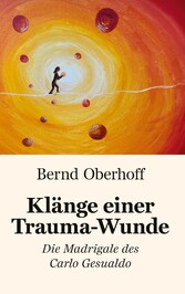 Klänge einer Trauma-Wunde